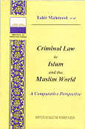 Criminal Law in Islam and the Muslim World : A Comparative Perspective