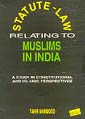 Statute-Law Relating to Muslims in India